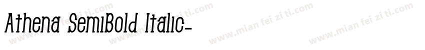 Athena SemiBold Italic字体转换